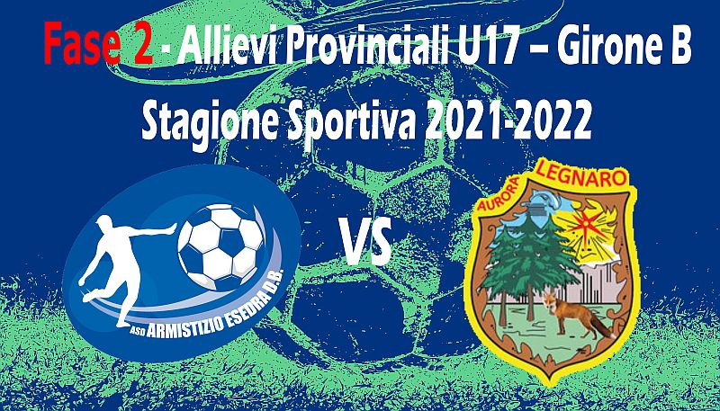 Calcio Armistizio Esedra don Bosco Padova 11^ giornata Allievi Provinciali U17 Fase 2 Girone B SS 2021-2022